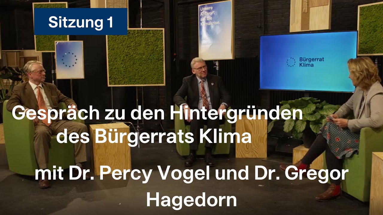 Wie kam es zum Bürgerrats Klima? Gregor Hagedorn und Percy Vogel im Gespräch - 1. Sitzung