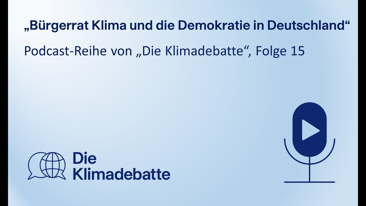 Bürgerrat Klima und die Demokratie in Deutschland